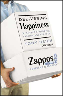 Delivering Happiness, A Path to Profits, Passion and Purpose