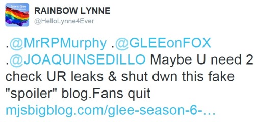 silllybrit:youll-be-my-american-boy21:mjsbigblog:stopandimaginelove:So I just tweeted this to Ryan, Glee and Joaquin.  If you could go and fave and RT maybe they’ll actually see it and who knows?  Maybe confirm/deny or shut down the leak?  LMFAO.This woman is one of the crazier crisscolfer tinhatters. And the scary part is that she’s no kid. She’s a MIDDLE AGED WOMAN. I. Can’t. Even.  How do some folks even get out of bed in the morning?What makes me laugh is how the tinhatters believe FOX and the producers are watching every move they make on twitter and tumblr. Delusions of grandeur maybe?So did you make up all those spoilers yourself or is somebody really just feeding you bullshit to make you believe you actually have something? Funny how you bring up her shipping Crisscolfer to deflect from her calling you a fake. I’ll give you some credit though. That actually works pretty well in the Glee fandom. The big bad Crisscolfer shippers are out to get ya! Oh no! Those crazy tinhatters! Ha ha ha aren’t they something?MJ why do you keep bringing CrissColfer into this? Lynne didn’t mention it. These other people replying to you didn’t mention it, YOU did to deflect from your hilarious “spoilers”.Honey, I know you’re sitting barefoot in your little apartment most of the time but really, go outside. Visit the offline world. We all ship what we ship but we don’t bring it into everything; you’re the one doing that, dear.Good luck.