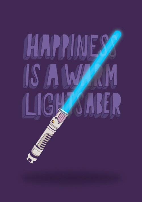 Happiness is a Warm Lightsaber by Nazario Graziano