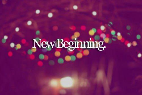 New Beginning.
