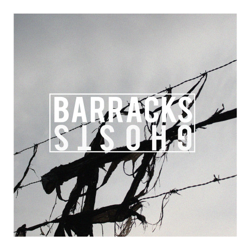 Barracks - Ghosts (2014)