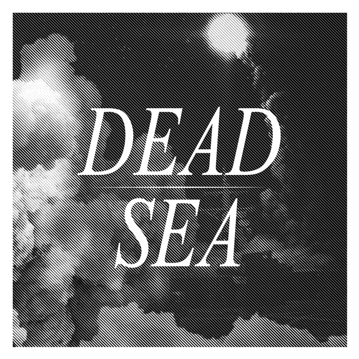 Dead Sea - Forever Is A Long Time [EP] (2014)