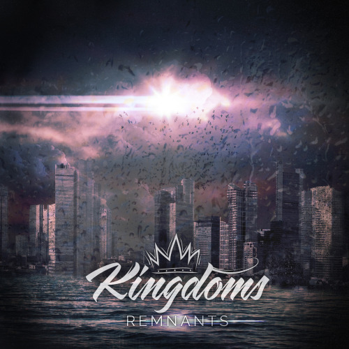 Kingdoms - Remnants [EP] (2014)