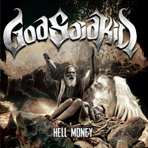 God Said Kill - Hell Money (2014)