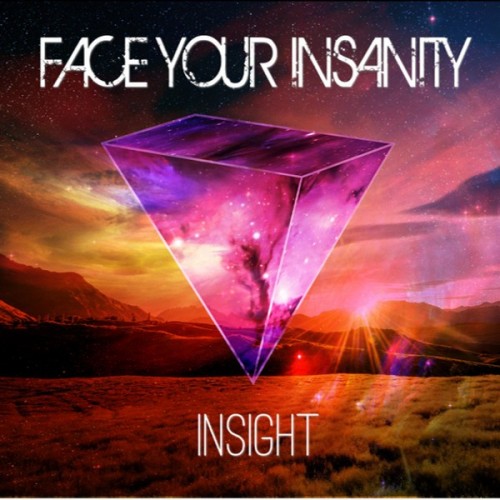 Face Your Insanity - Insight [EP] (2014)