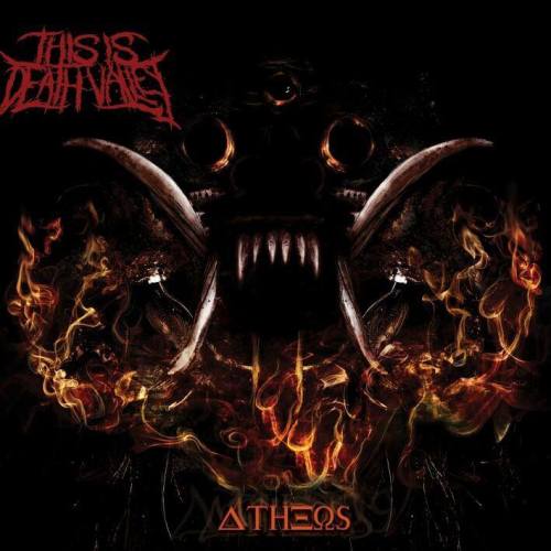 This Is Death Valley - Atheos [EP] (2014)