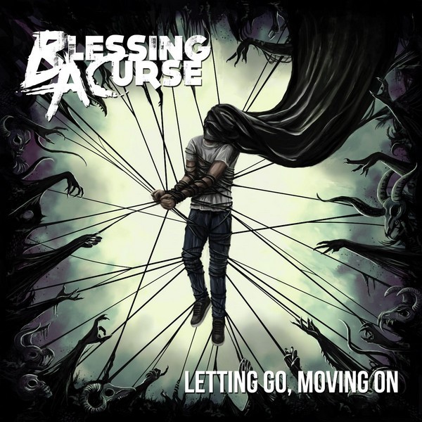 Blessing a Curse - Letting Go, Moving On [EP] (2014)