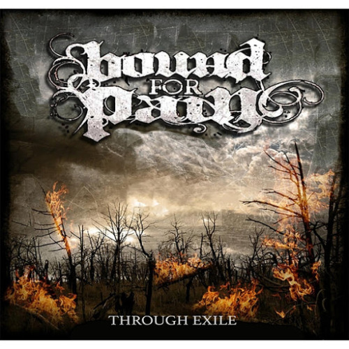 Bound For Pain - Through Exile (2014)