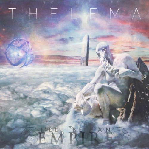 I'll Be An Empire - Thelema [EP] (2014)