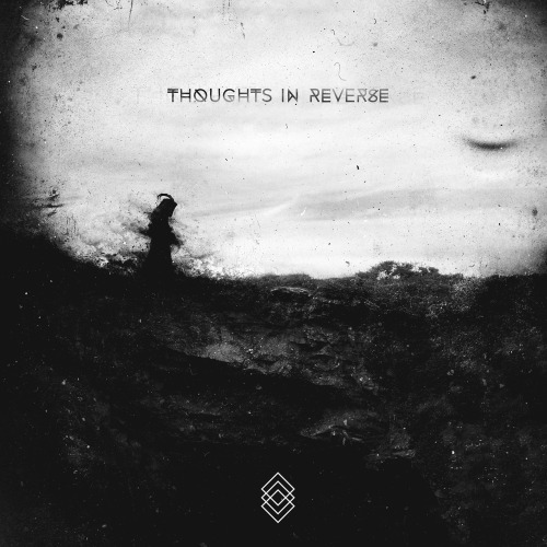 Thoughts In Reverse - Thoughts In Reverse [EP] (2014)