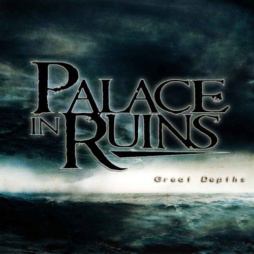 Palace in Ruins - Great Depths [EP] (2014)