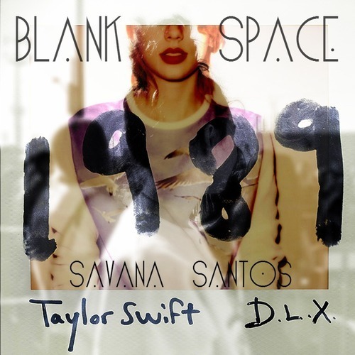 Blank Space Taylor Swift (Cover) Savana Santos